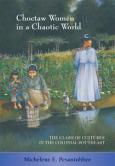 Women in a Chaotic World: The Clash of Cultures in the Colonial Southeast