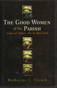 The Good Women of the Parish: Gender and Religion After the Black Death