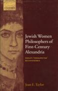 Jewish Women Philosophers of First-Century Alexandria: Philo's 'Therapeutae' Reconsidered