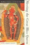 Meeting the Great Bliss Queen: Buddhists, Feminists, and the Art of the Self