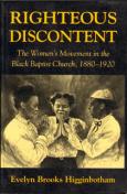 Righteous Discontent: The Women's Movement in the Black Baptist Church, 1880-1920
