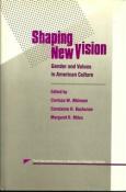 Shaping New Vision: Gender and Values in American Culture
