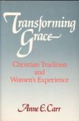 Transforming Grace: Christian Tradition and Women's Experience